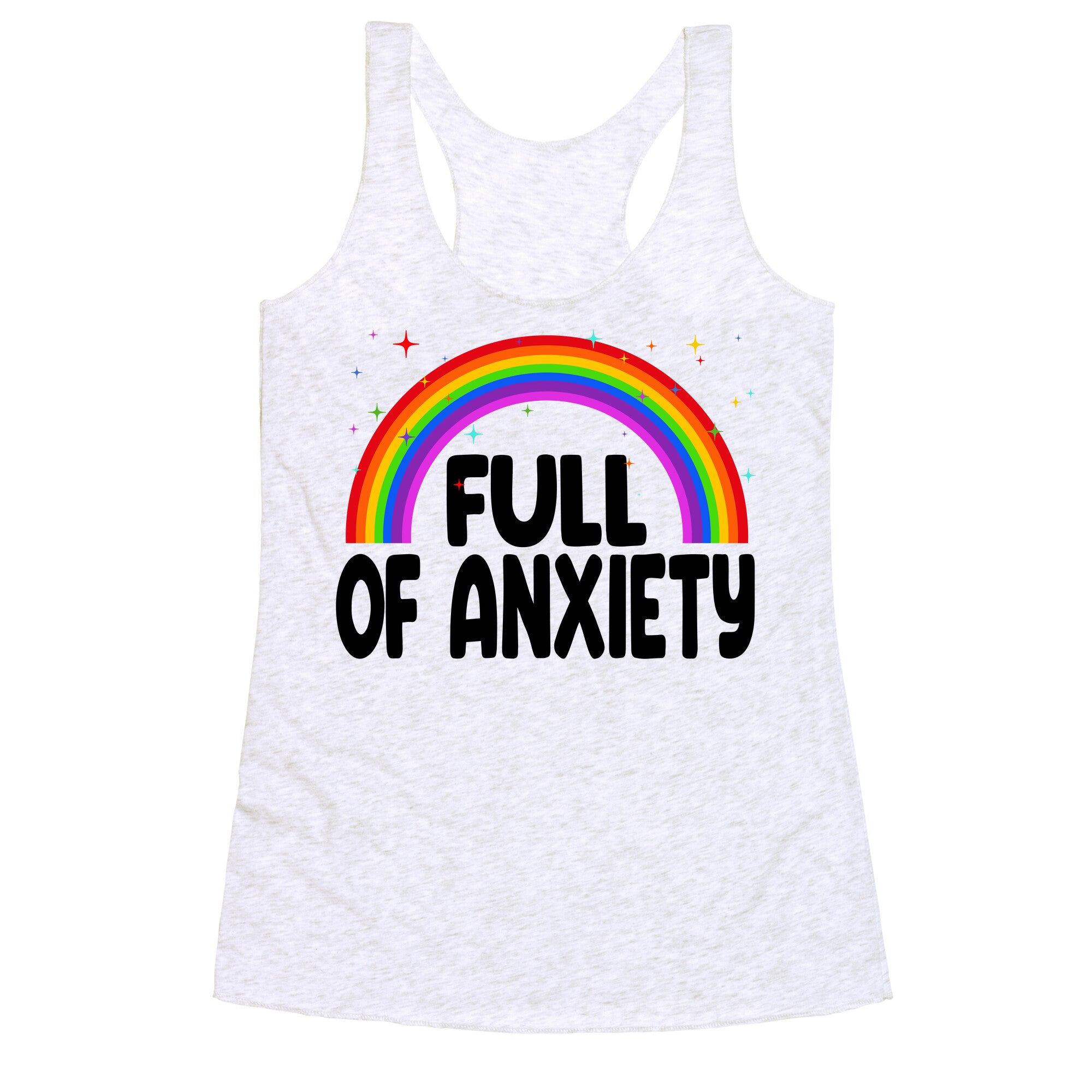 Full Of Anxiety Racerback Tank